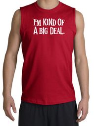 Funny Shirt I'm Kind of a Big Deal White Print Muscle Shirt Red