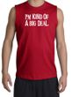 Funny Shirt I'm Kind of a Big Deal White Print Muscle Shirt Red