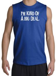 Funny Shirt I'm Kind of a Big Deal White Print Muscle Shirt Royal