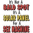 Funny Shirt Not A Bald Spot Solar Panel For Sex Machine Tee