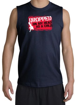 Funny Shooter Shirt - Dropped On My Head As A Child Navy Muscle Shirt