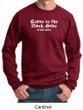 Funny Sweatshirt Come To The Dark Side We Have Cookies Sweatshirt