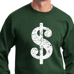 Funny Sweatshirt Distressed Dollar Sign Sweat Shirt