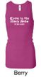 Funny Tank Come To The Dark Side Ladies Longer Length Racerback Tank