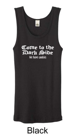 Funny Tank Top Come To The Dark Side Ladies Organic Tanktop