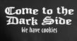 Funny Tank Top Come To The Dark Side We Have Cookies Adult Tanktop