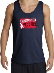 Funny Tank Top - Dropped On My Head As A Child Adult Navy Tanktop