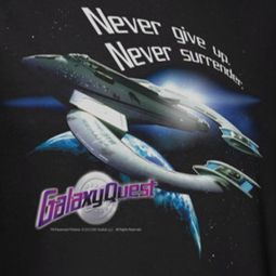 Galaxy Quest Never Surrender Shirts