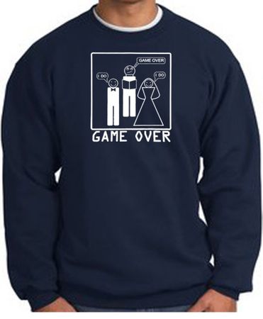 Game Over Marriage Ceremony Sweatshirt Funny Navy - White Print