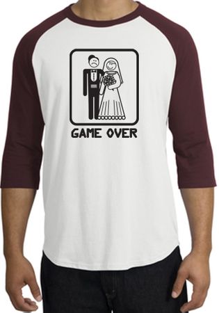 Game Over Raglan Shirt Funny Marriage White/Maroon - Black Print