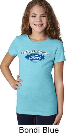 Girls Ford Shirt My Daddy Drives a Ford Tee T-Shirt