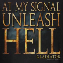 Gladiator Unleash Hell Shirts