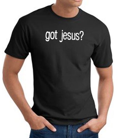Got Jesus T-shirt - Adult Christian Tee Shirt (white ink)