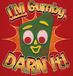 Gumby Darn It Shirts