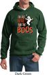 Halloween I'm Here for the Boos Hoodie