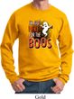Halloween I'm Here for the Boos Sweatshirt