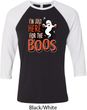 Halloween Tee I'm Here for the Boos Raglan Shirt