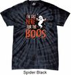 Halloween Tee I'm Here for the Boos Tie Dye T-shirt