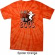 Halloween Tee I'm Here for the Boos Tie Dye T-shirt