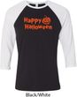 Happy Halloween with Pumpkin Raglan Shirt