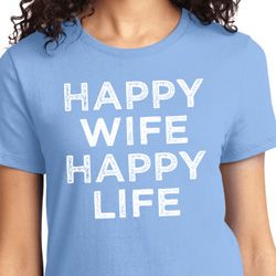 Happy Wife Happy Life Ladies Funny Shirts