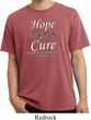 Hope Love Cure Carcinoid Cancer Pigment Dyed Shirt