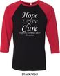 Hope Love Cure Carcinoid Cancer Raglan Shirt