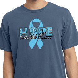Hope Prostate Cancer Pigment Dyed Shirt Hope Prostate Cancer Pigment Dyed Shirt
