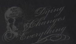 House Dying Changes Everything Shirts