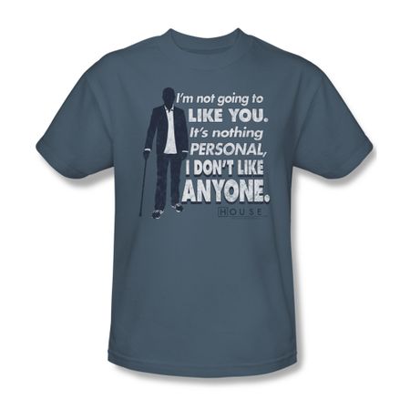 House Shirt Don't Like Anyone Slate T-Shirt