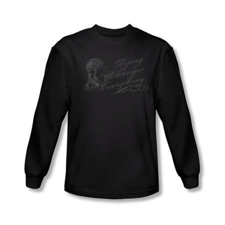 House Shirt Dying Changes Everything Long Sleeve Black Tee T-Shirt