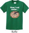 How I Cut Carbs Kids Shirt