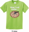 How I Cut Carbs Kids Shirt