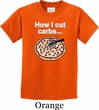 How I Cut Carbs Kids Shirt