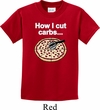 How I Cut Carbs Kids Shirt