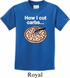 How I Cut Carbs Kids Shirt