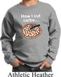 How I Cut Carbs Kids Sweatshirt