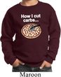 How I Cut Carbs Kids Sweatshirt