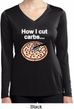How I Cut Carbs Ladies Dry Wicking Long Sleeve Shirt