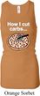 How I Cut Carbs Ladies Longer Length Racerback Tank Top