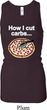 How I Cut Carbs Ladies Longer Length Racerback Tank Top