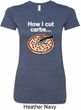 How I Cut Carbs Ladies Longer Length Shirt