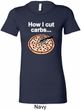 How I Cut Carbs Ladies Longer Length Shirt