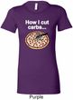 How I Cut Carbs Ladies Longer Length Shirt