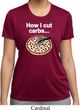 How I Cut Carbs Ladies Moisture Wicking Shirt
