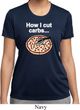 How I Cut Carbs Ladies Moisture Wicking Shirt
