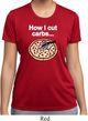 How I Cut Carbs Ladies Moisture Wicking Shirt