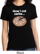 How I Cut Carbs Ladies Shirt