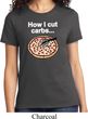How I Cut Carbs Ladies Shirt