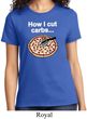 How I Cut Carbs Ladies Shirt